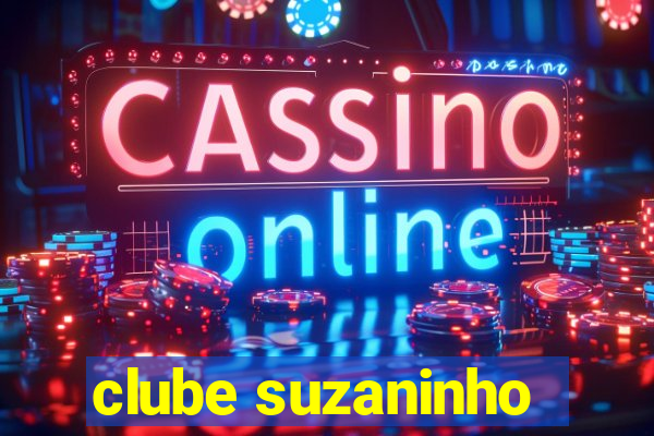 clube suzaninho